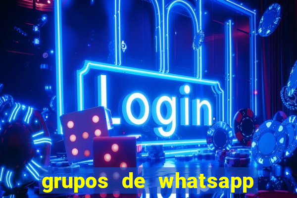 grupos de whatsapp de putaria